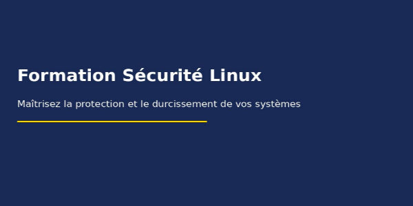 Formation Sécurité Linux – Durcissement Système | CyberMatris