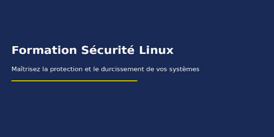 Formation Sécurité Linux – Durcissement Système | CyberMatris